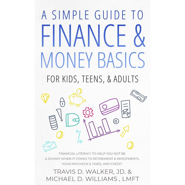 Finance & Money Basics for kids, teens & adults